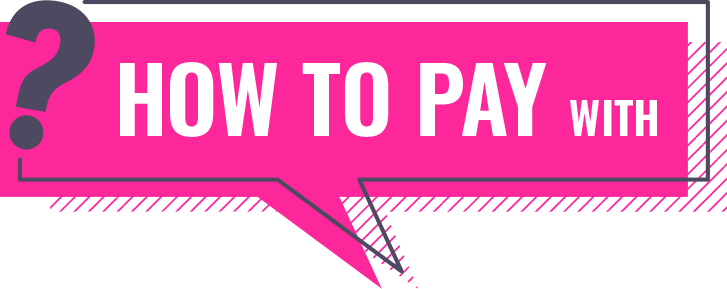 HOW TO PAY with