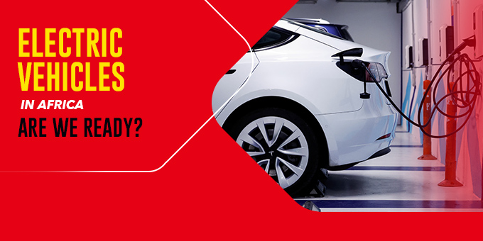 Electric Vehicles in Africa: Are We Ready?