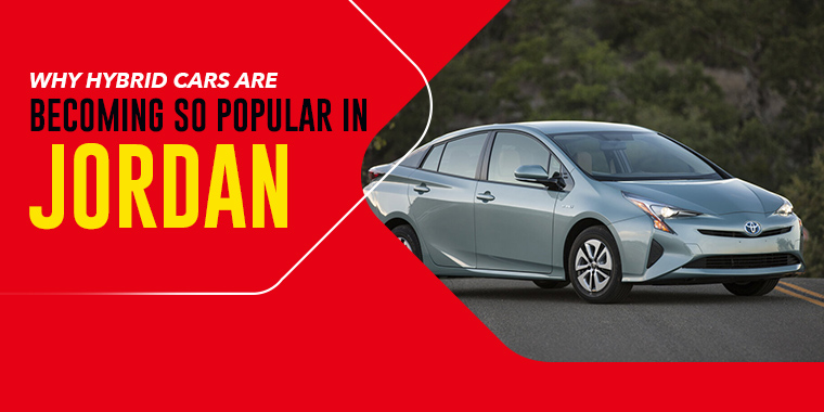 Why Hybrid Cars Are Becoming So Popular In Jordan