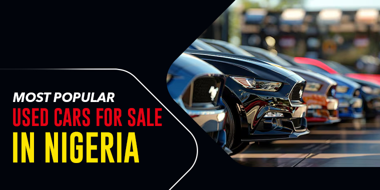 Most Popular Used Cars for Sale in Nigeria