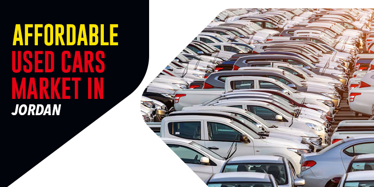 Affordable Used Cars Market in Jordan