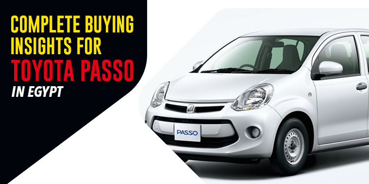Complete Buying Insights for Toyota Passo in Egypt
