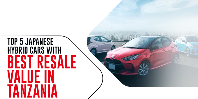 Top 5 Japanese Hybrid Cars with Best Resale Value in Tanzania