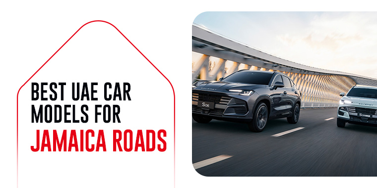 Best UAE Car Models for Jamaica Roads