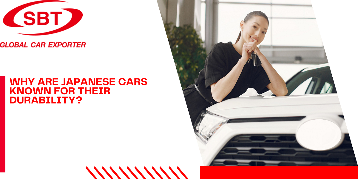 Why Are Japanese Cars Known For Their Durability?