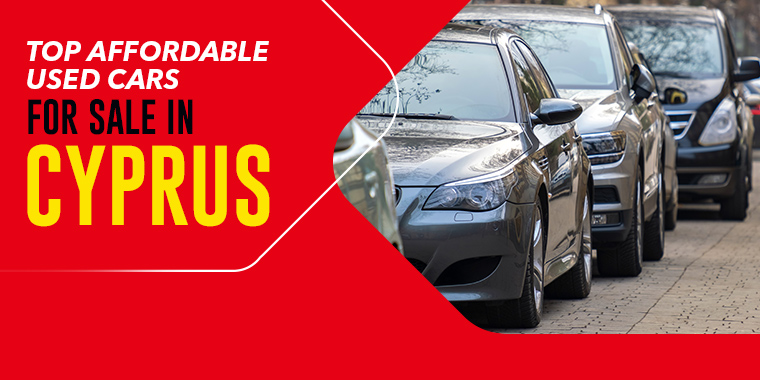 Top Affordable Used Cars for Sale in Cyprus