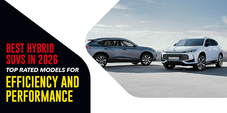 Best Hybrid SUVs in 2026: Top-Rated Models for Efficiency and Performance
