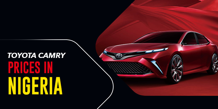 Toyota Camry Prices in Nigeria