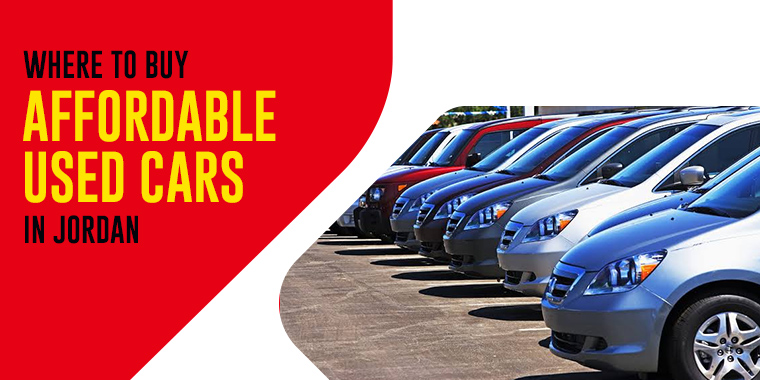 Where To Buy Affordable Used Cars in Jordan