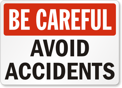 Be-Careful-Avoid-Accidents-Sign-S-4100
