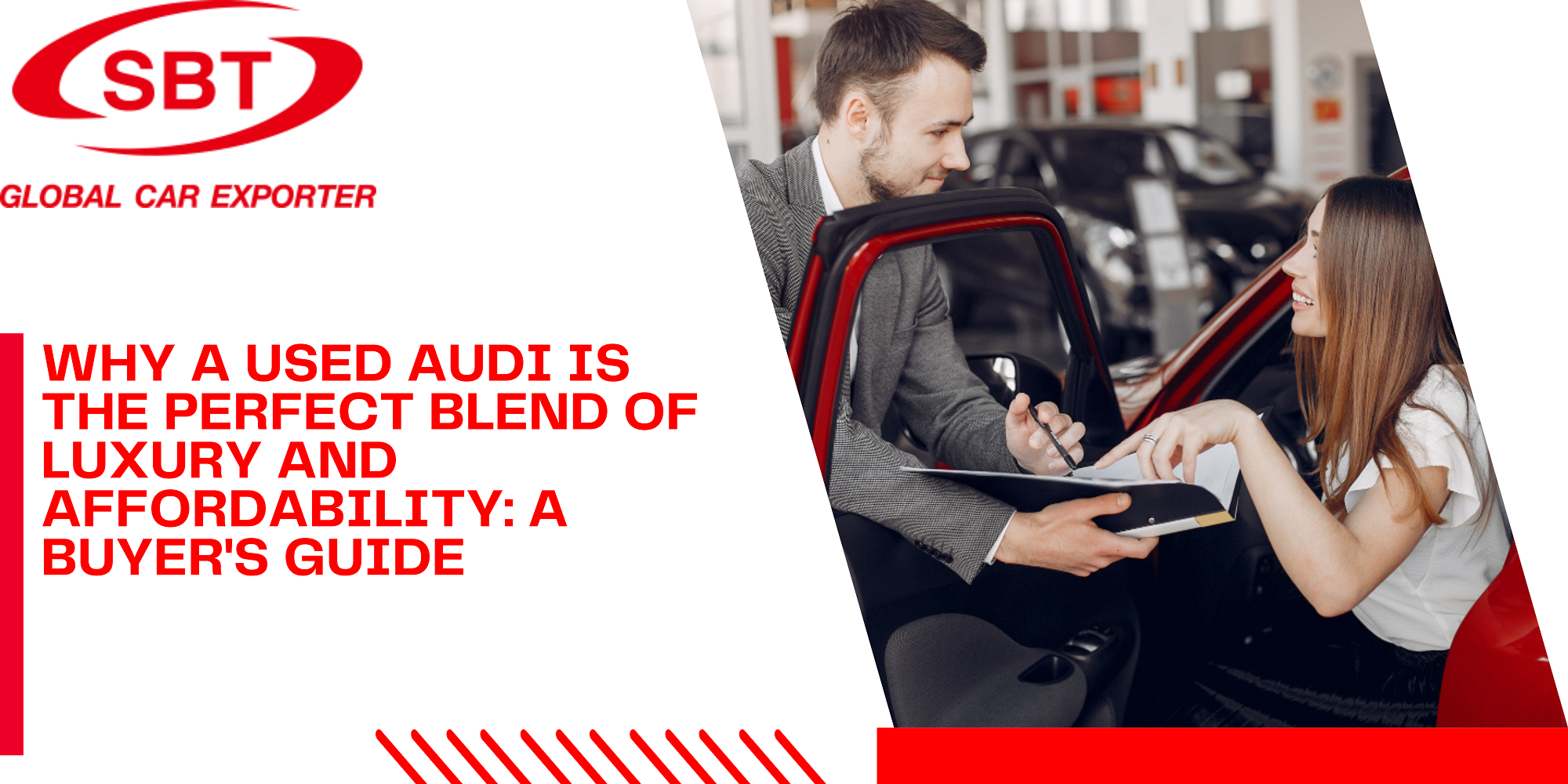 Why A Used Audi Is The Perfect Blend Of Luxury And Affordability: A Buyer’s Guide