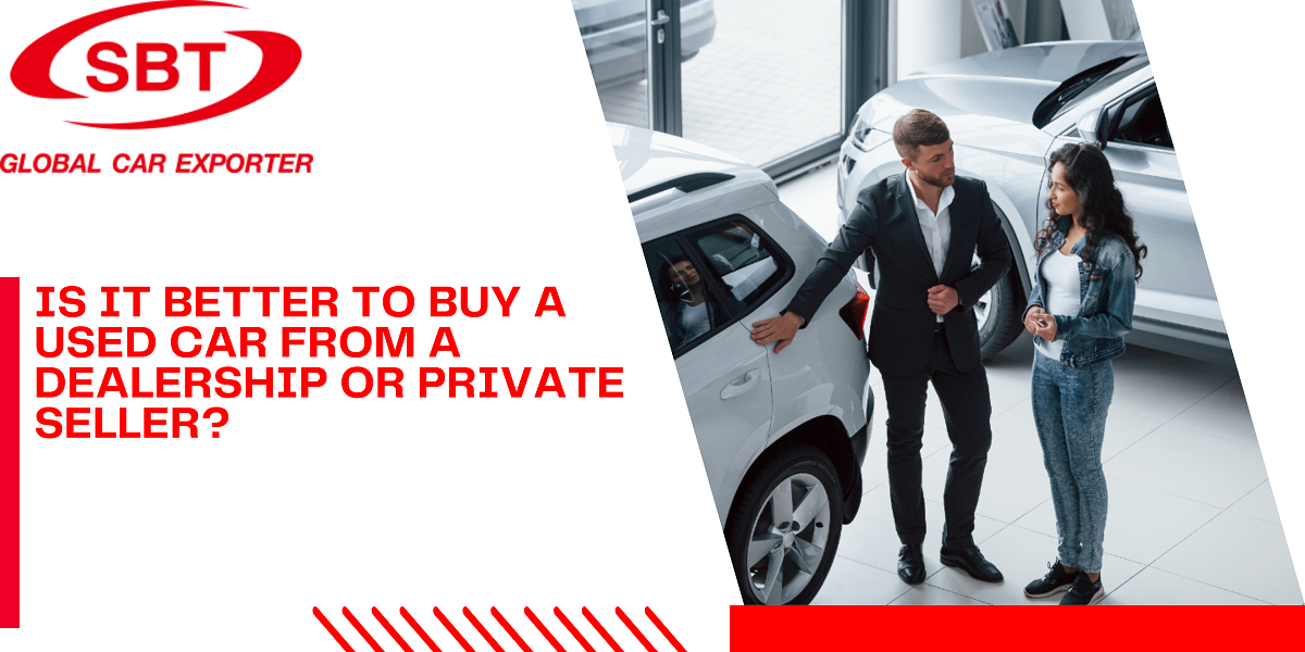 Is It Better To Buy A Used Car From a Dealership Or a Private Seller?